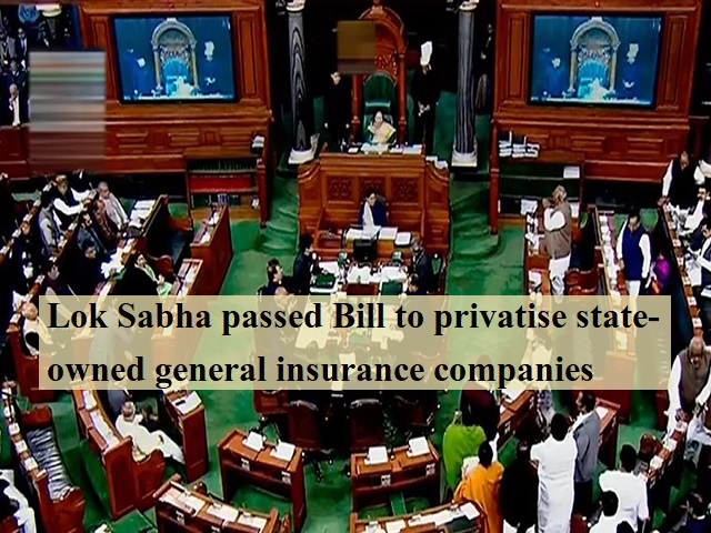 Lok Sabha passed Bill to privatise state-owned general insurance companies: All you need to know