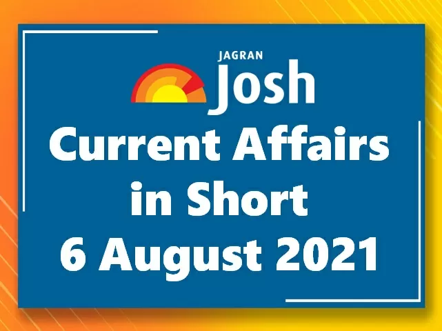 Jagran Josh Current Affairs in Short
