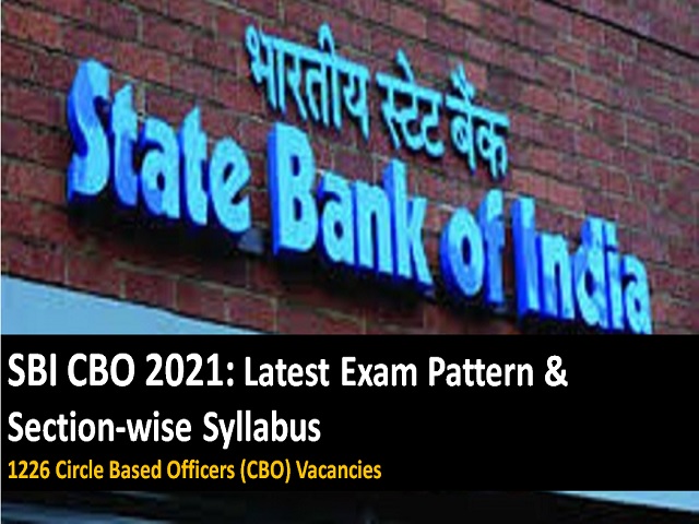 SBI CBO 2021 on 23rd January 2022: Check Section-wise Syllabus & Latest Exam Pattern