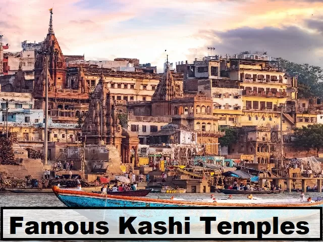 Most Famous Kashi Temples