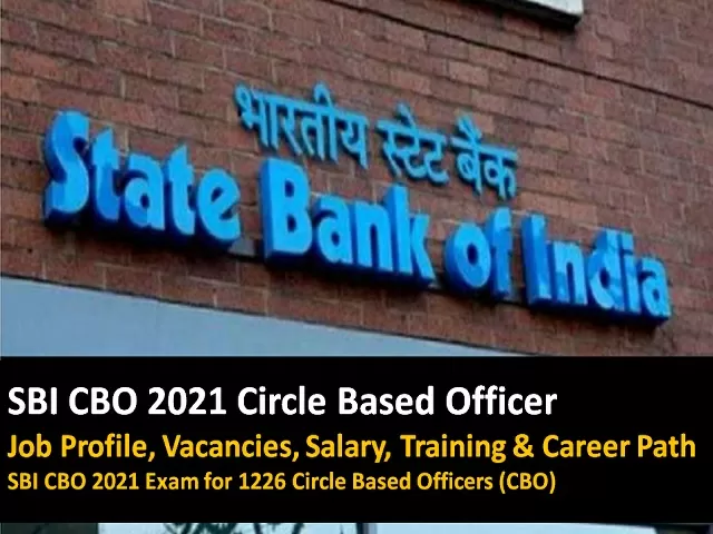 SBI CBO 2021 Job Profile Vacancies Salary, Allowances Training Career ...