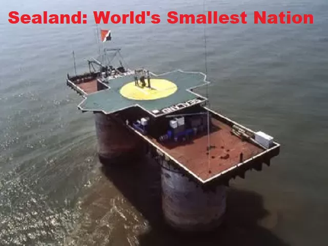 Sealand: The smallest country of the world