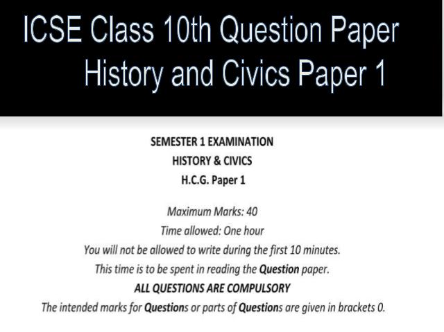 ICSE 2022 Question Paper Semester 1 Exam Out Get Class 10 History 