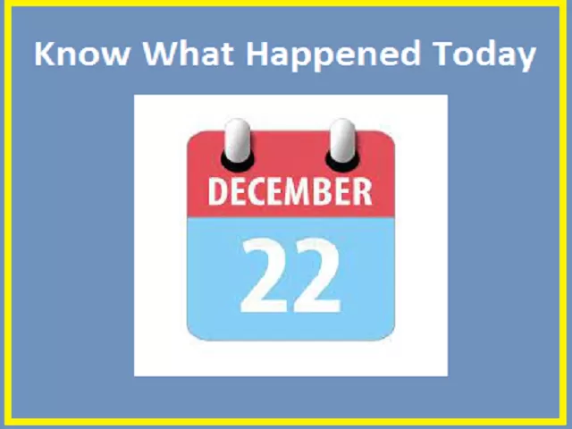 On this Day in History 22 December