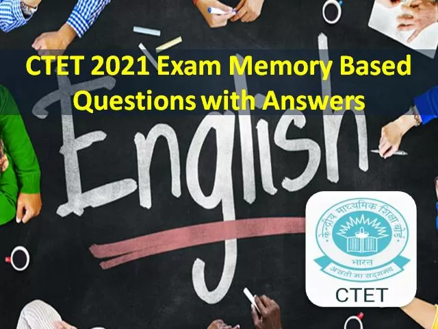 CTET 2021 Exam Memory Based English Language Questions PDF Download