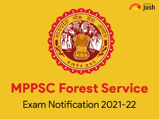 MPPSC Forest Service Exam 2021-22 Notification: Apply Online from Today ...