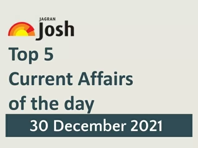 Top 5 Current Affairs
