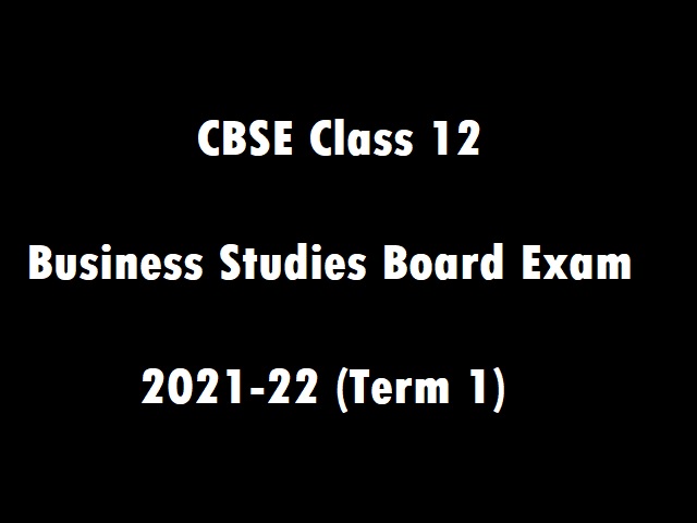 CBSE 12th Business Studies Board Exam 2021 (Term 1): Important MCQ From Term 1 CBSE Sample Paper, Syllabus & More 