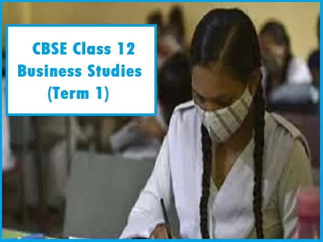 CBSE 12th Business Studies (Term 1) Board Exam 2021-22: Balanced Paper - Check Analysis, Review, Answer Key & Updates 
