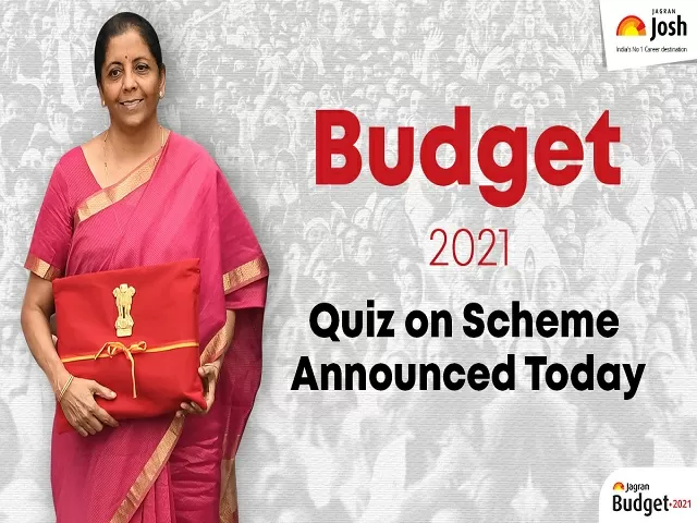 Budget 2021 Quiz on Top Schemes