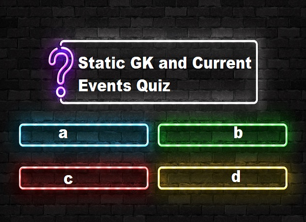Static GK and Current Events Quiz: 1st February 2021