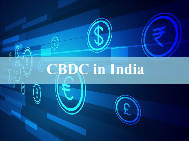 CBDC in India: What is Central Bank Digital Currency (CBDC)?