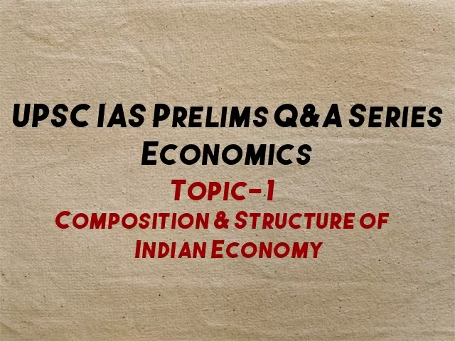 UPSC IAS Prelims 2021: Important Questions On Economics - Topic 1 ...