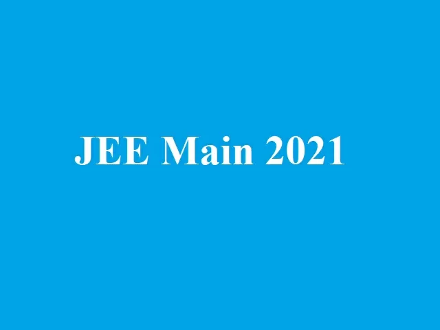 JEE Main 2021 (23, 24, 25, 26 February 2021): Exam Analysis, Review - All Shifts: JEE Main 2021 Result To Be Announced By 7th March