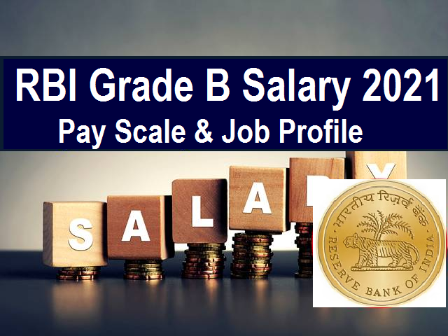 RBI Grade B Salary 2021