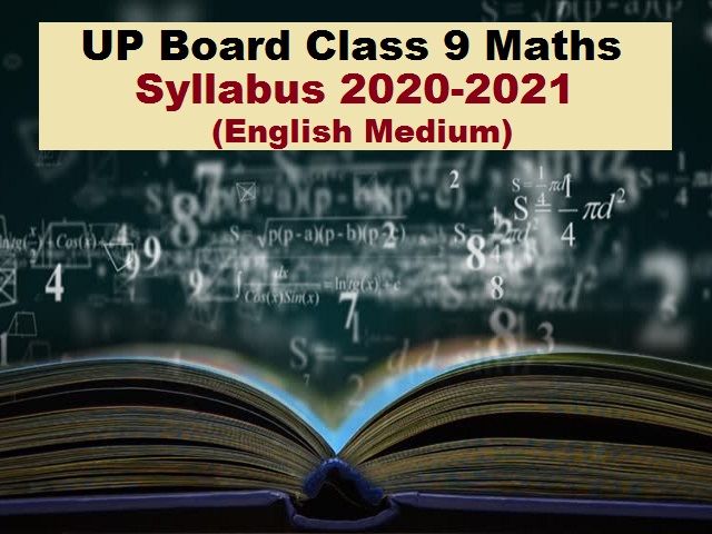 UP Board Class 9 Maths Reduced Syllabus for Annual Exam 2021 PDF (English Medium)