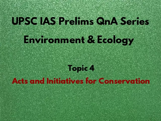 UPSC IAS Prelims 2021: Important Questions On Environment - Topic 4 ...