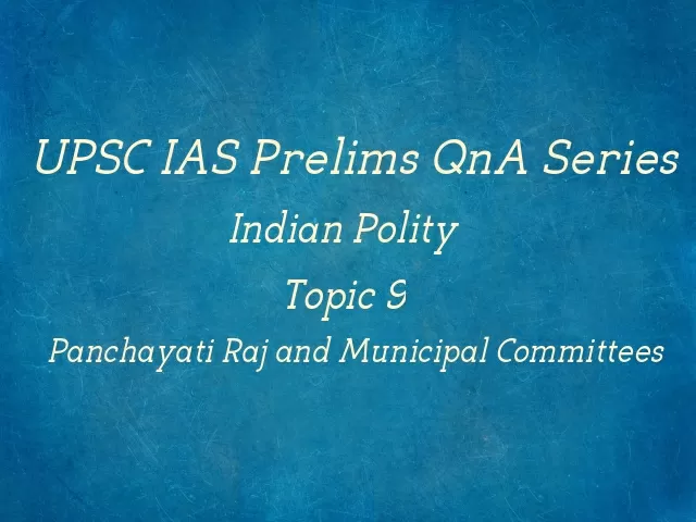 Upsc Ias Prelims 2021 Important Questions On Indian Polity Topic 9