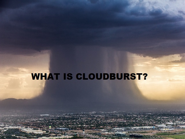 What is cloudbusrt?