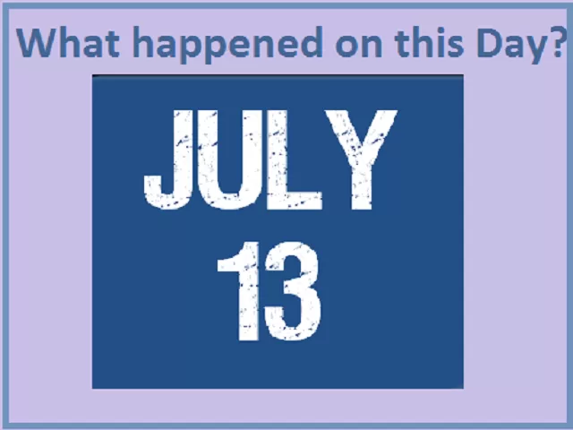 On this Day, July 13