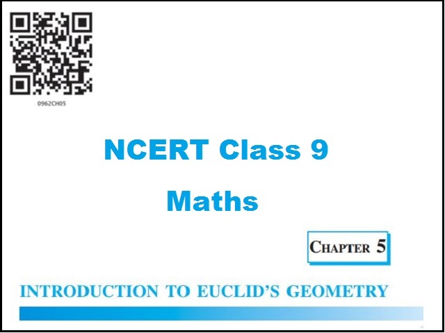 NCERT Class 9 Maths Chapter 5 Introduction to Euclid's Geometry (Latest Edition)