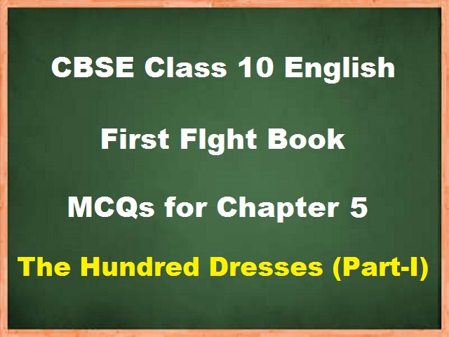 Quick Quiz|The hundred dresses mcq question|Class 10 English - YouTube
