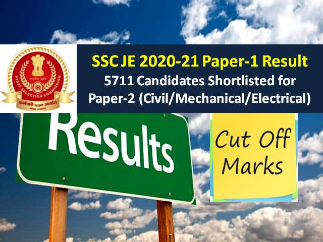 SSC JE 2020-21 Paper-1 Result (Final Answer Key Released @ssc.nic.in): 5711 Candidates Shortlisted (Download PDF), Check Cutoff for Junior Civil/ Mechanical/ Electrical Engineer