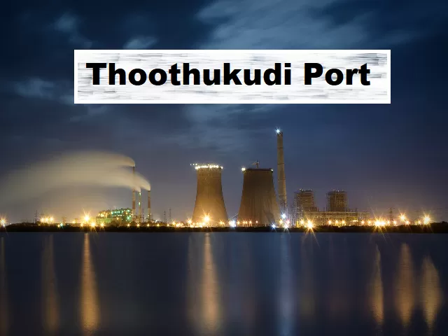 Thoothukudi Port: All You Need To Know About VOC Port And Pearl Fishery