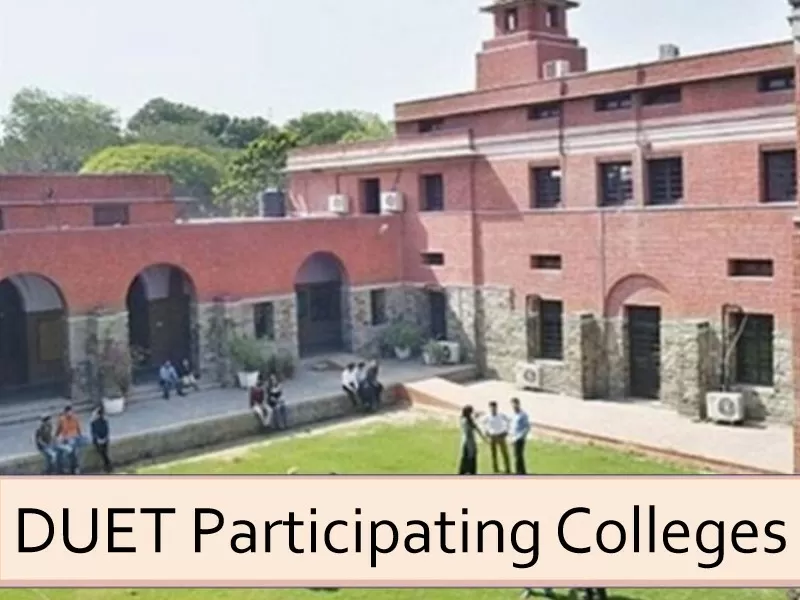 DUET 2021 Participating Colleges: Get Complete List of Colleges Accepting DUET UG & PG Scores