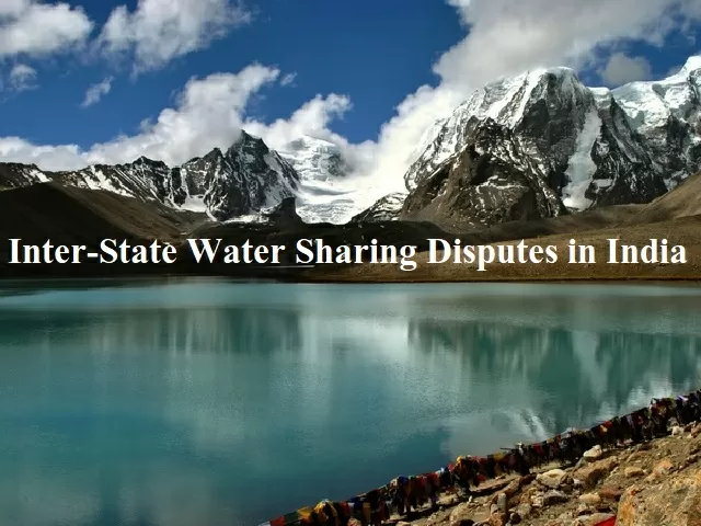  Inter-State Water Sharing Disputes in India