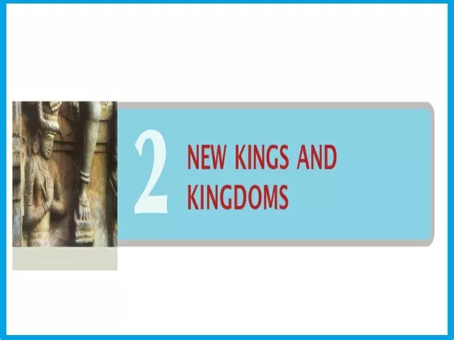 Chapter 2 New Kings And Kingdoms Ncert Book For Class 7 History Social Science