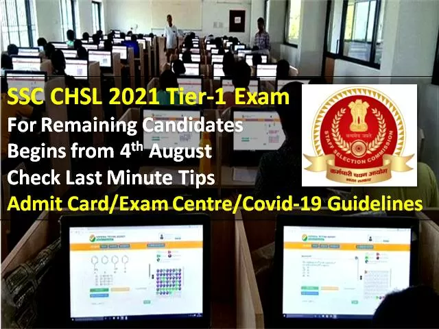SSC CHSL 2021 Tier-1 Exam Begins from Tomorrow for Leftover Candidates: Check Last Minute Tips, Admit Card/Exam Centre/Covid-19 Guidelines
