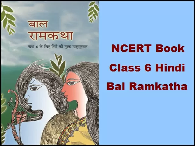 NCERT Class 6 Hindi Book Bal Ramkatha