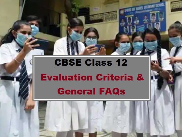 CBSE 12th Results 2021 - Know Evaluation Criteria And Important FAQs ...