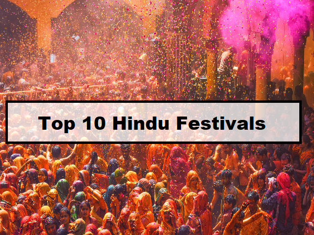 Top 10 Hindu Festivals in India