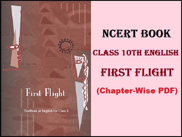 NCERT Class 10 English Book First Flight PDF