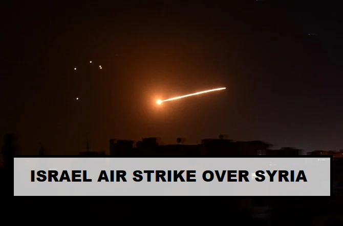 Israel Missile Strike on Syria: All you need to know