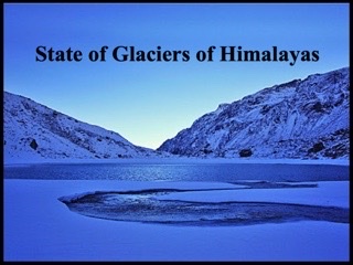 UPSC IAS Prelims 2021: State of Himalayan Glaciers 