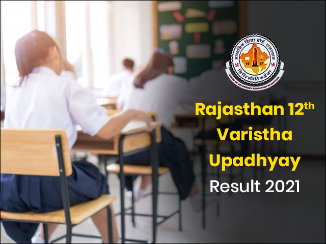 Rajasthan 12th Varistha Upadhyay Result 2021