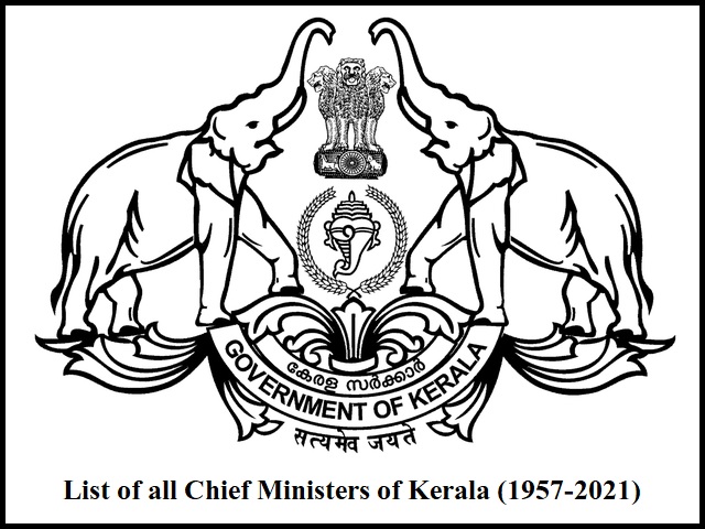 List of all Chief Ministers of Kerala (1957-2021)