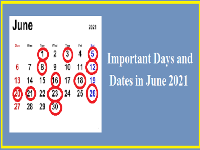 Important Days In June 2021 National And International Days