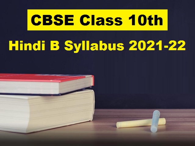 cbse-class-10-hindi-b-syllabus-for-academic-session-2021-22-pdf