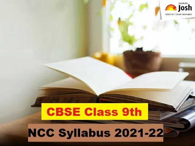CBSE Class 9 NCC Syllabus 2021-2022