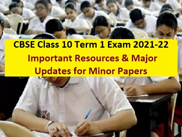 CBSE Class 10 Term 1 Exam 2021-22