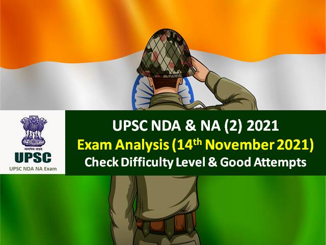 UPSC NDA (2) 2021 Exam Analysis (November 14)