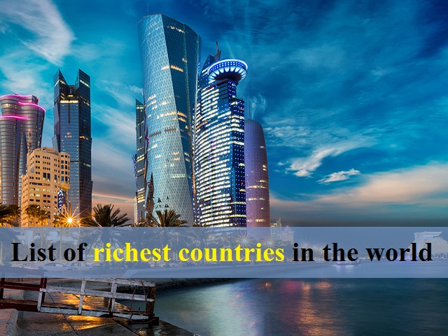 List of richest countries in the world 2021 | Top 10 richest countries