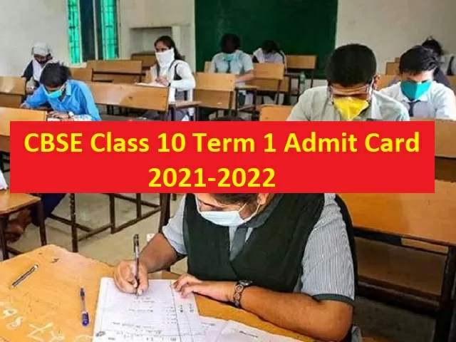 CBSE Admit Card 2021 Class 10 Term 1 (OUT) - Get Direct Download Link Here