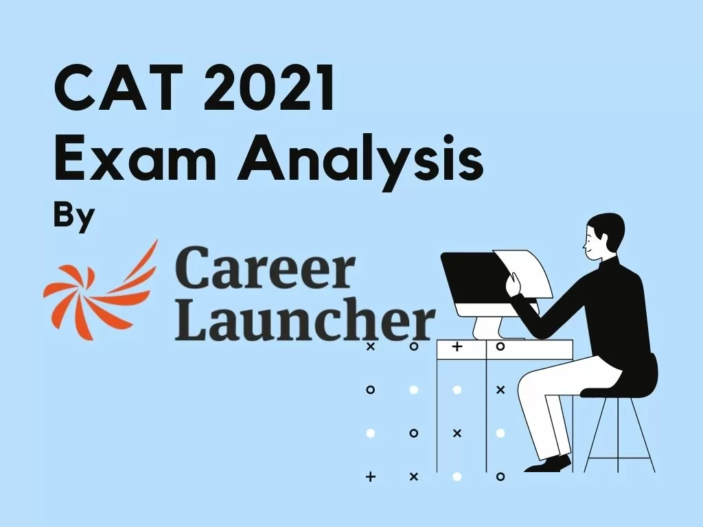 CAT 2021 Analysis Career Launcher Slot 1, 2 And 3 (OUT) - Check Section ...