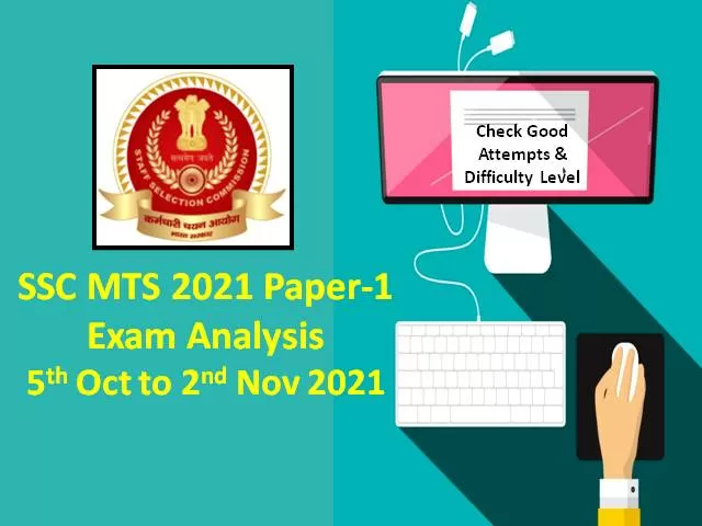 SSC MTS 2021 Exam Analysis (5th Oct to 2nd Nov All Shifts)