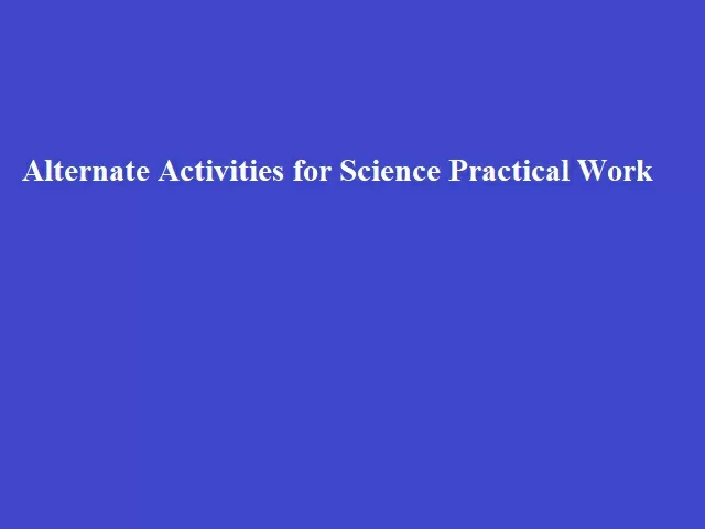 CBSE Class 9 & Class 10: Check Alternate Activities for Science Practical Work Recently Announced By The Board